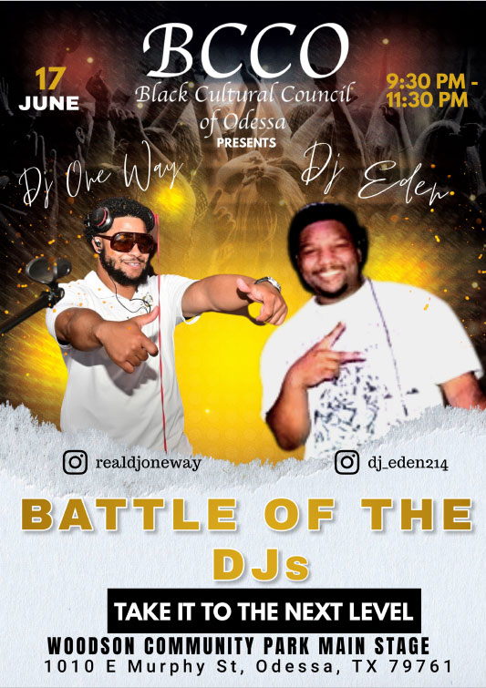 Black Cultural Council of Odessa Presents the Juneteenth Celebration Battel of the DJs in Odessa, TX
