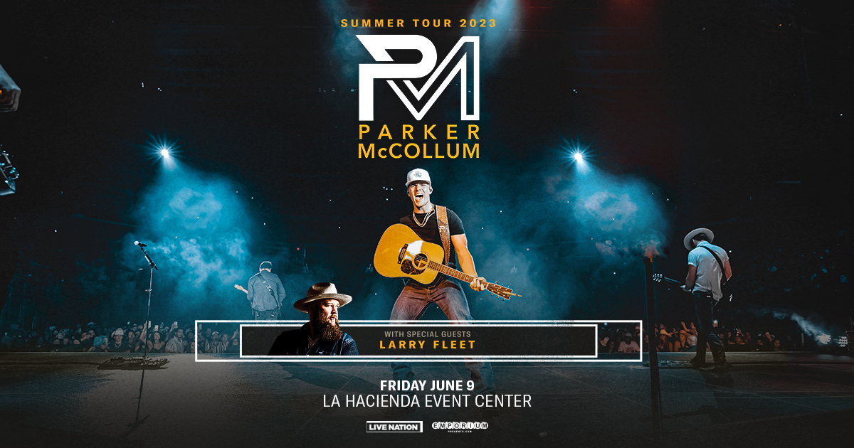 Parker McCollum, June 9, at La Hacienda Event Center