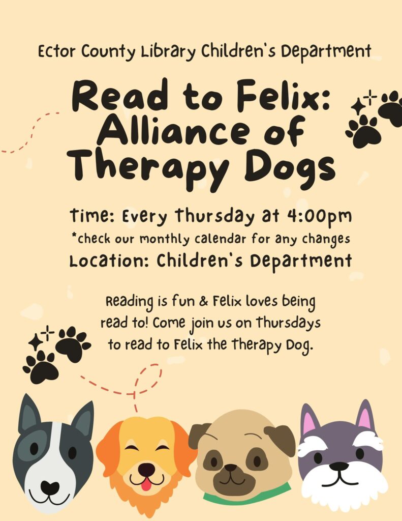 Ector County Library Hosts Read To Felix: Therapy Dog every Thursday at 4pm