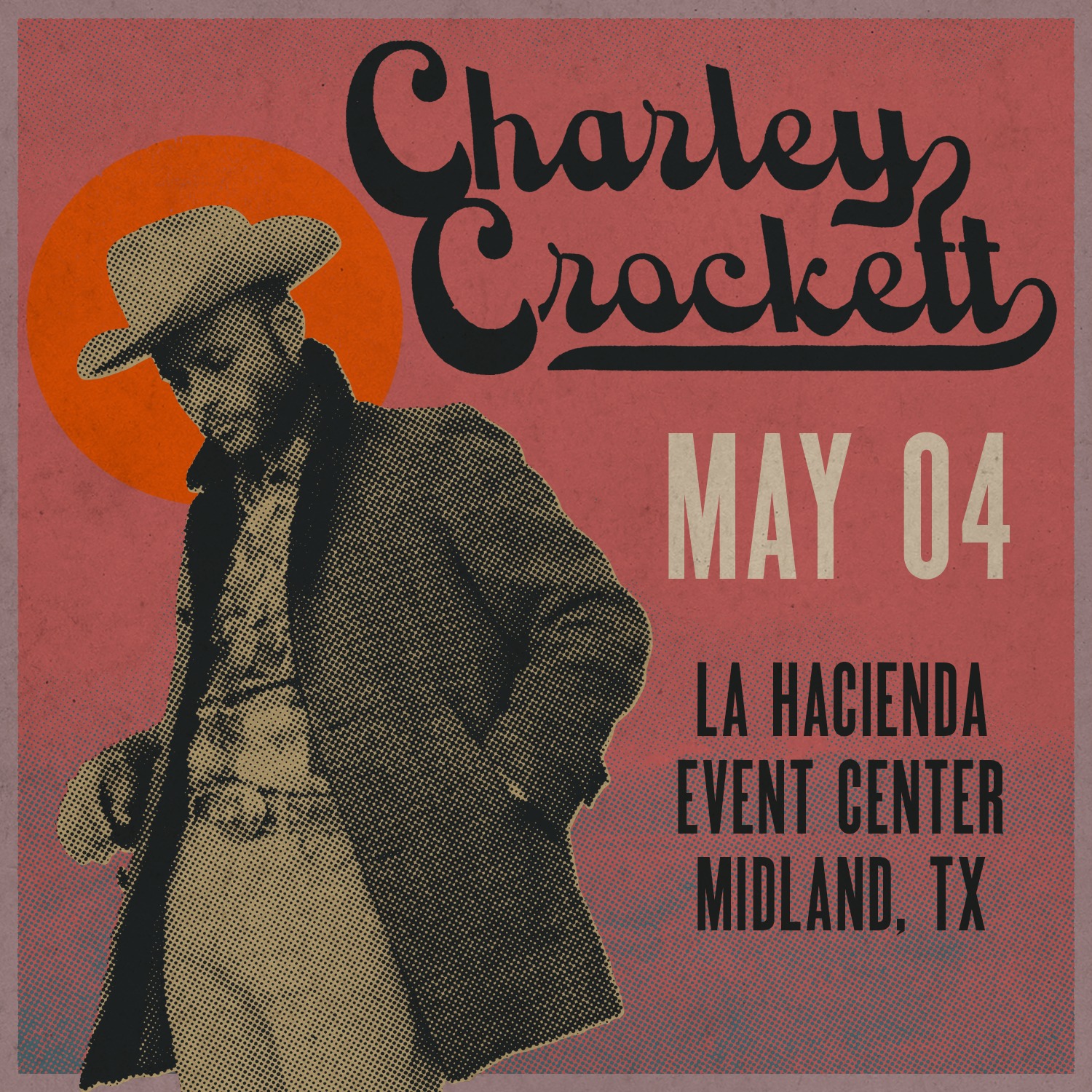 Charley Crockett, La Hacienda Event Center