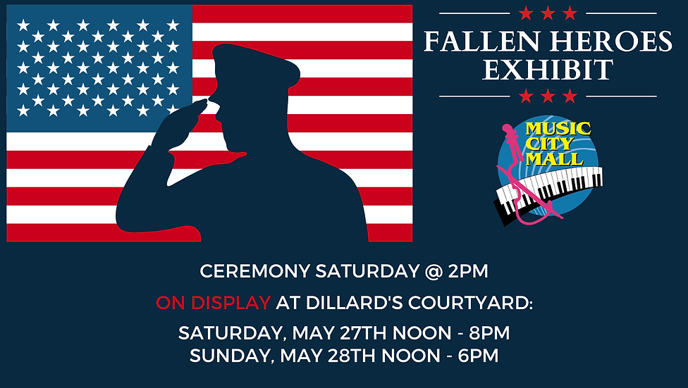 Music City Mall host Fallen Heroes Exhibit on Saturday, May 27 2023