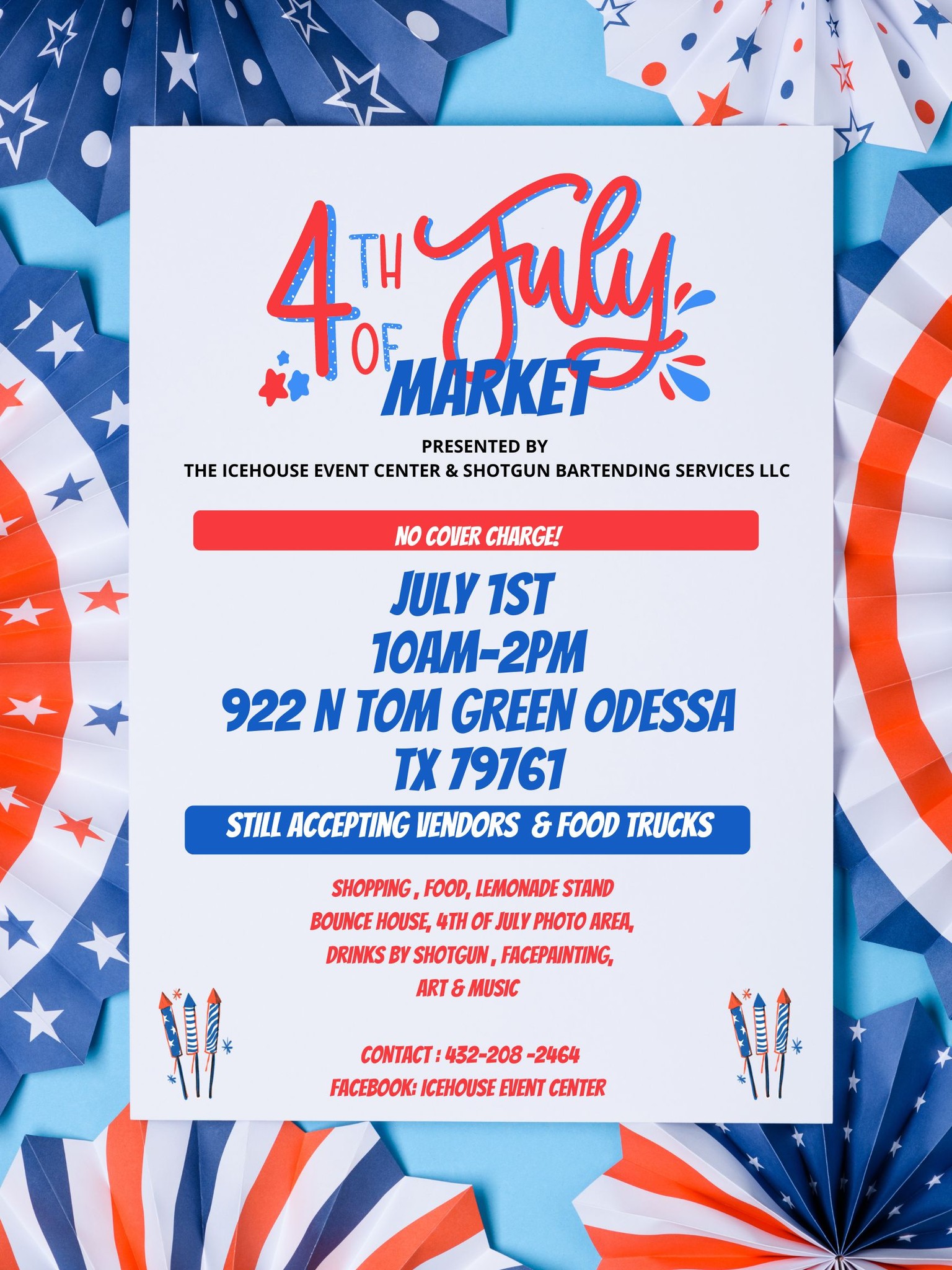Fourth of July Market by Ice House Event Center