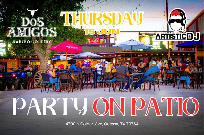 Party On The Patio at Dos Amigos