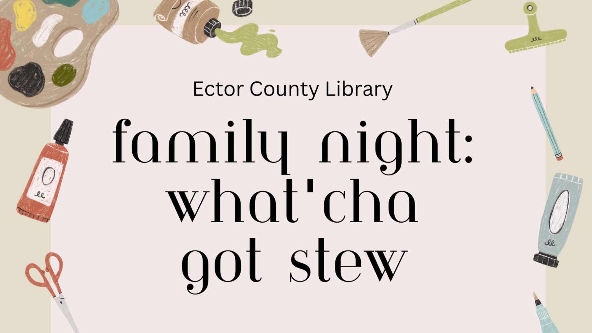 Family Night Art Night at the Ector County Library