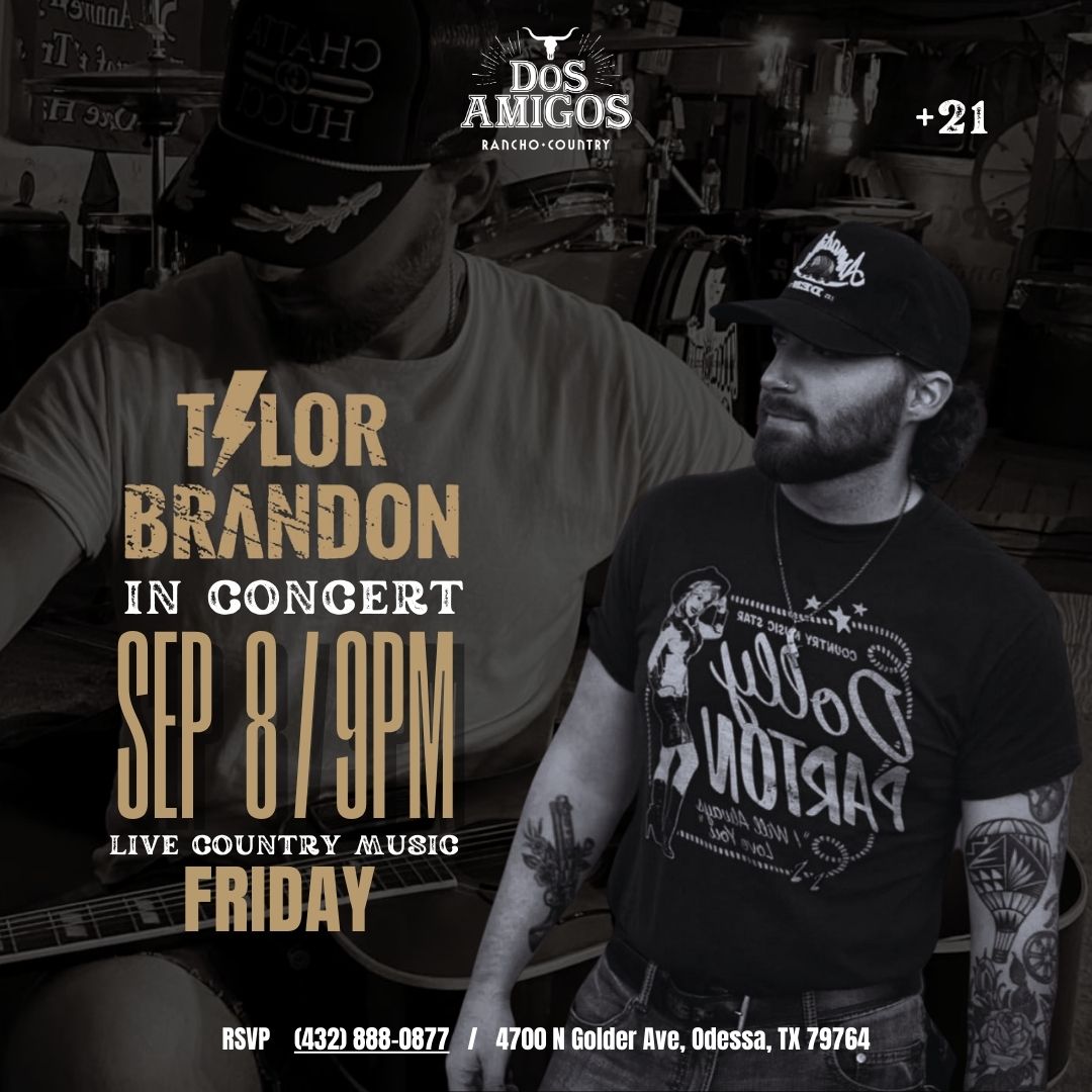 Taylor Brandon In Concert at Dos Amigos In Odessa, TX