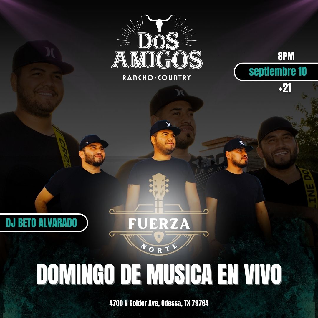 FuerZa Norte at Dos Amigos on September 10, 2023 at 8pm