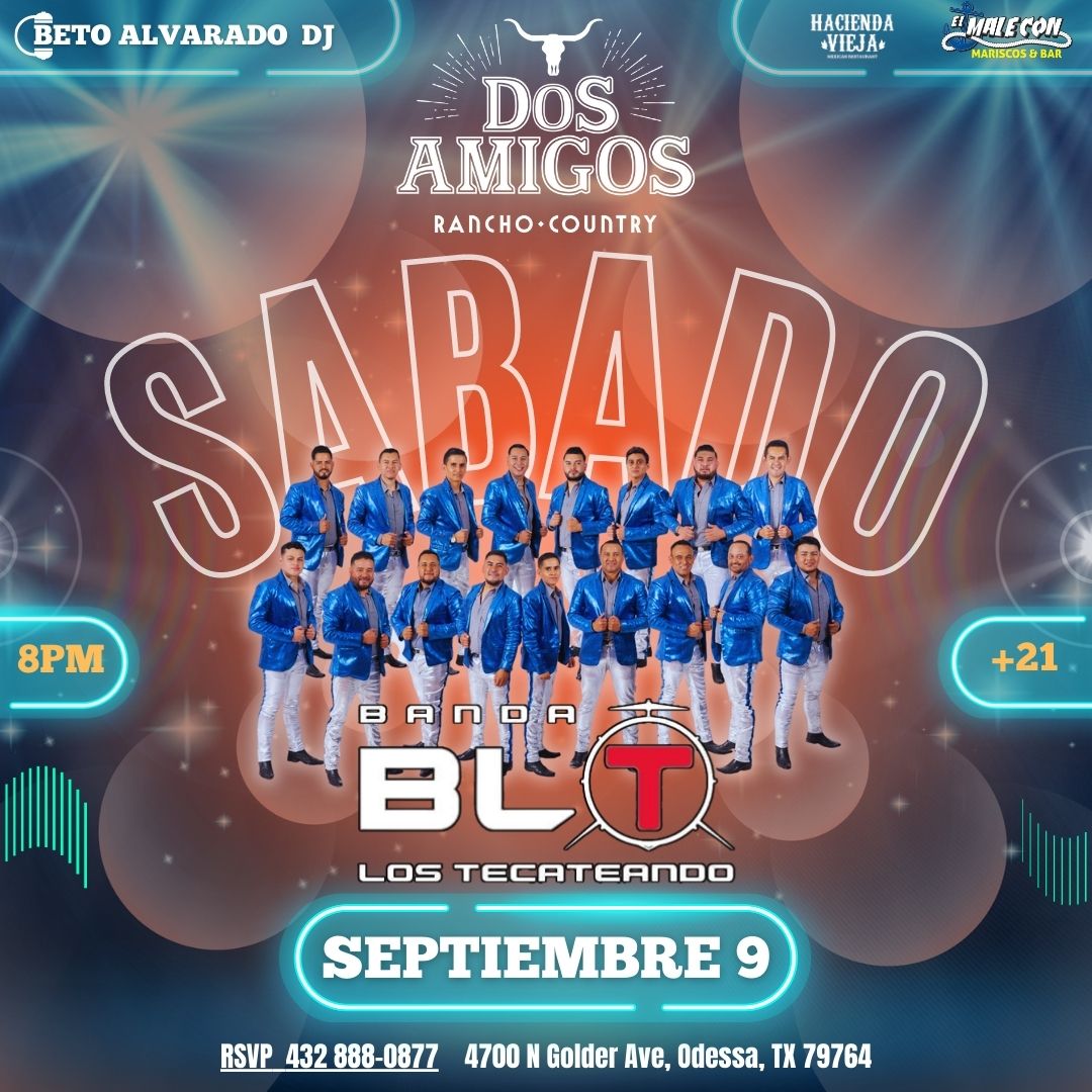 Banda Los Tecateando at Dos Amigos on Saturday, September 9, 2023