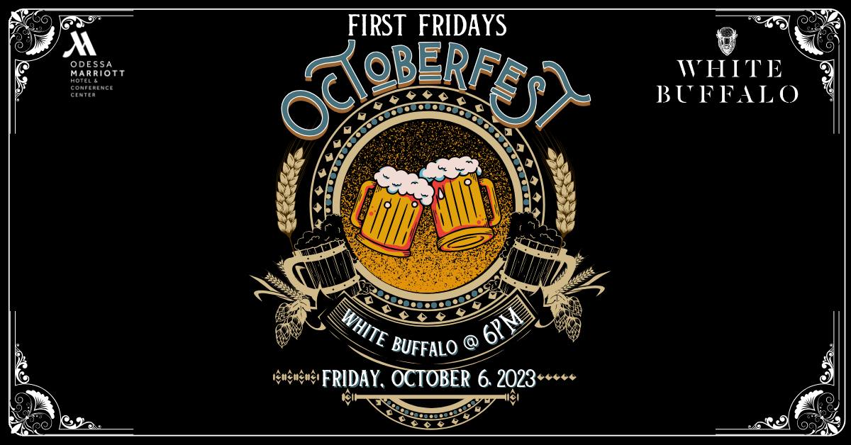 First Friday - Octoberfest at the White Buffalo Bar on October 6, 2023